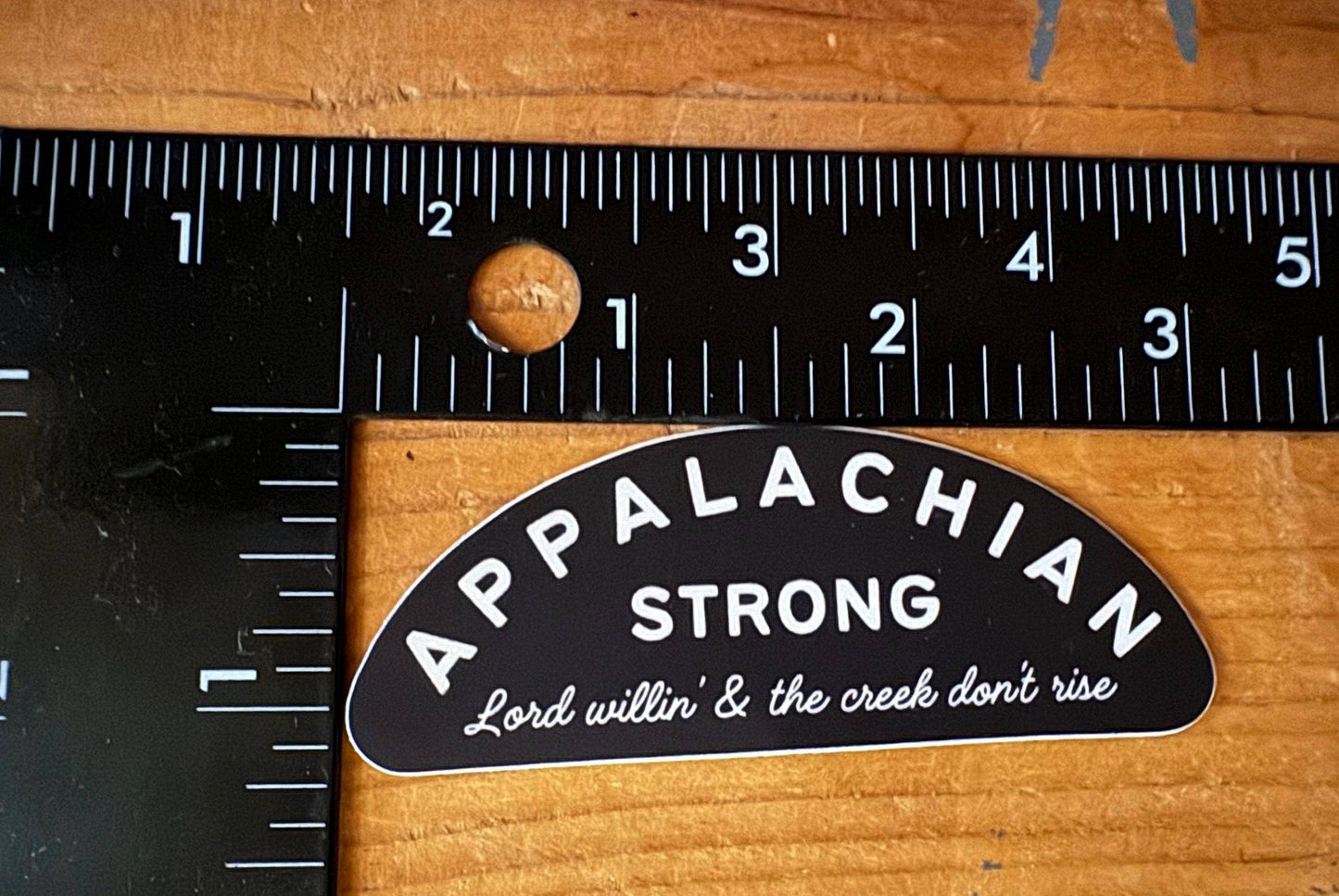 Appalachian Strong Sticker- Lord Willin' and the Creek...