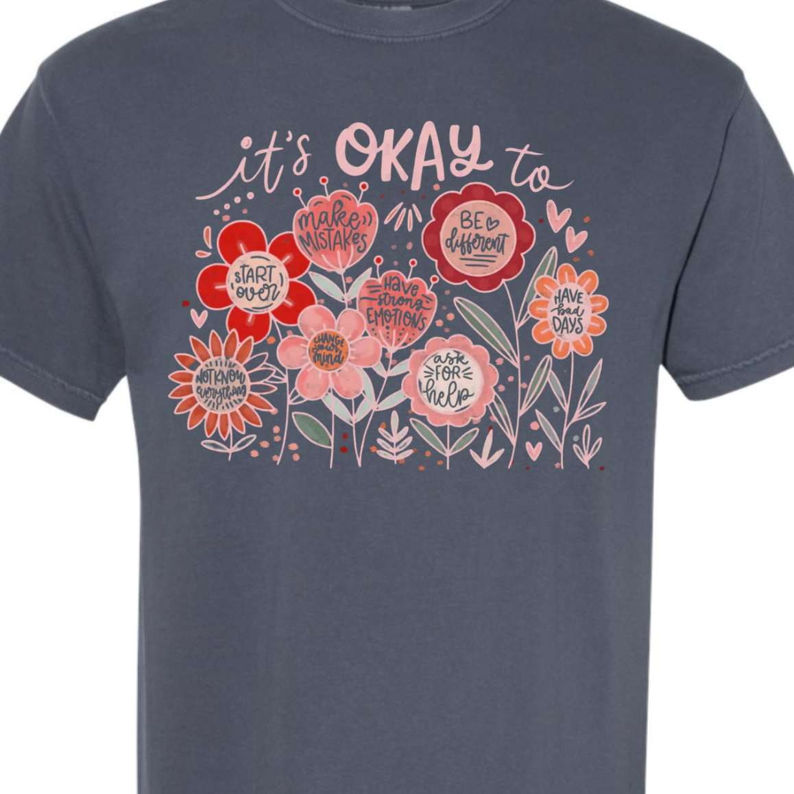 It's Ok To Comfort Color Tee: Pepper / X-Large