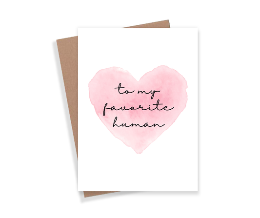 To My Favorite Person Card