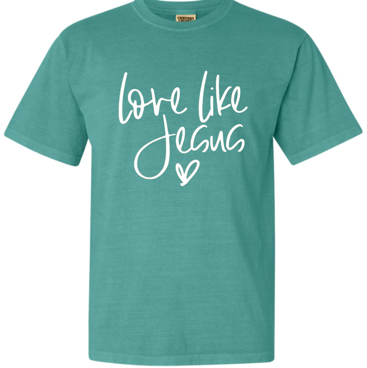 Love Like Jesus Comfort Color Tee: Emerald / 3-XL