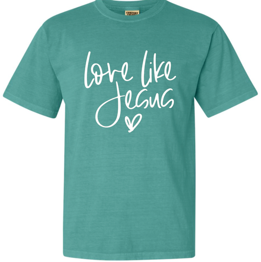 Love Like Jesus Comfort Color Tee: Emerald / 3-XL