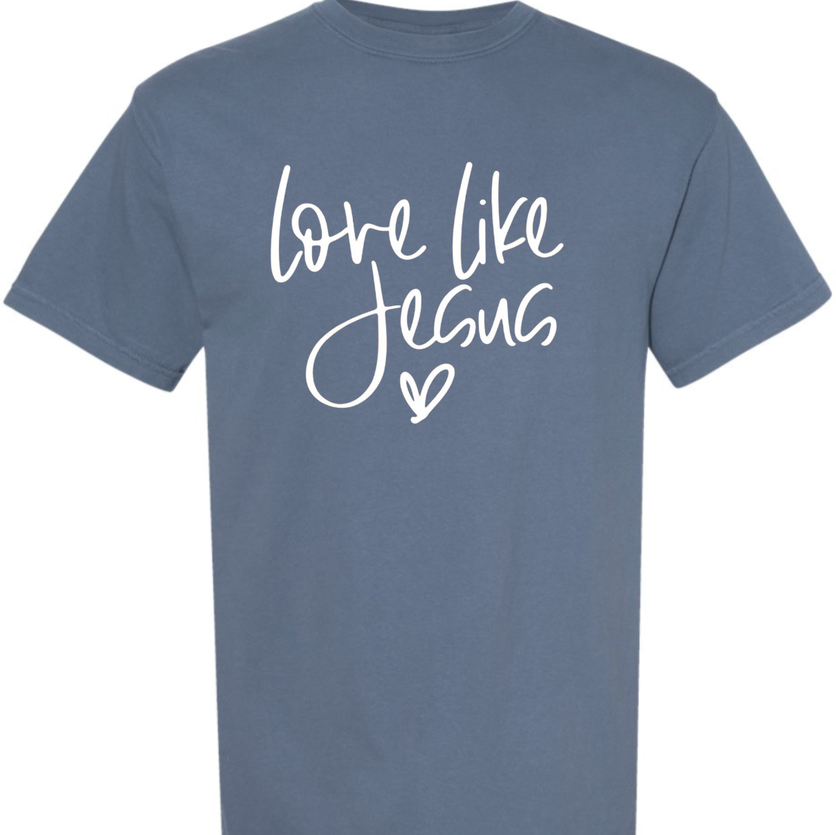 Love Like Jesus Comfort Color Tee: Emerald / 2-XL